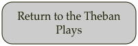 Return to the Theban Plays